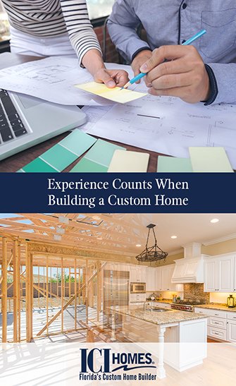 Experience Counts When Building a Custom Home